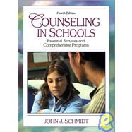 Counseling in Schools: Essential Services and Comprehensive Programs