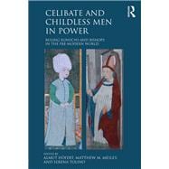 Celibate and Childless Men in Power