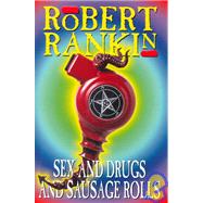 Sex and Drugs and Sausage Rolls
