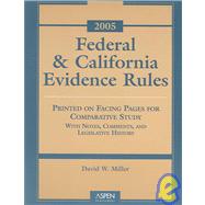 Federal and California Rules of Evidence