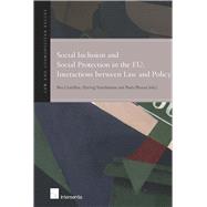 Social Inclusion and Social Protection in the EU: Interactions between Law and Policy
