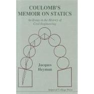 Coulomb's Memoir on Statics: An Essay in the History of Civil Engineering