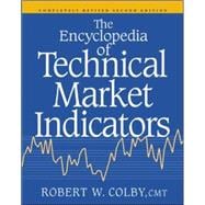 The Encyclopedia Of Technical Market Indicators, Second Edition