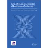 Innovation and Application of Engineering Technology: Proceedings of the International Symposium on Engineering Technology and Application (ISETA 2017), May 25-28, 2017, Montreal, Canada