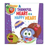 VeggieTales: A Thankful Heart Is a Happy Heart, a Digital Pop-Up Book (padded)