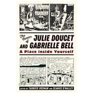 The Comics of Julie Doucet and Gabrielle Bell,9781496820570