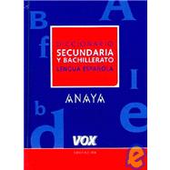 Diccionario de secundaria y bachillerato de la lengua española / Dictionary of Spanish Language for Middle and High School