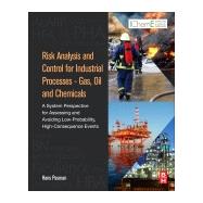 Risk Analysis and Control for Industrial Processes - Gas, Oil and Chemicals