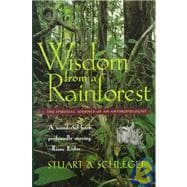 Wisdom from a Rainforest,9780820320571
