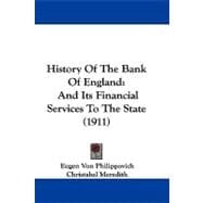 History of the Bank of England : And Its Financial Services to the State (1911)