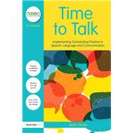 Time to Talk: Implementing outstanding practice in speech, language and communication