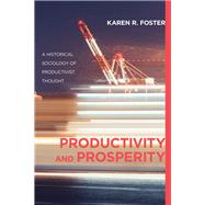 Productivity and Prosperity
