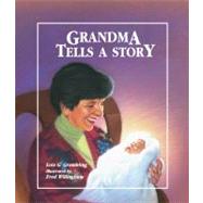 Grandma Tells a Story