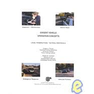 Exigent Vehicle Operation Concepts : Legal Perspectives/Tractical Protocols