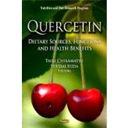 Quercetin: Dietary Sources, Functions and Health Benefits