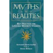Myths and Realities: Best Practices for Language Minority Students