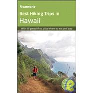 Frommer's<sup>?</sup> Best Hiking Trips in Hawaii