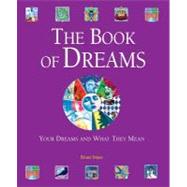 Book of Dreams : Your Dreams and What They Mean