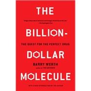 The Billion-Dollar Molecule The Quest for the Perfect Drug