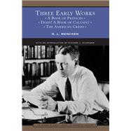 Three Early Works (Barnes & Noble Library of Essential Reading)