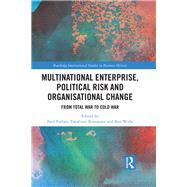Multinational Enterprise, Political Risk and Organisational Change