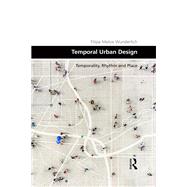 Temporal Urban Design