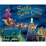 Santa Is Coming to Santa Cruz