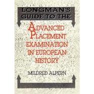 Longman's Guide to the Advanced Placement Examination in European History