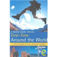 The Rough Guide to First-Time Around the World