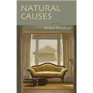 Natural Causes: Poems