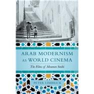 Arab Modernism As World Cinema