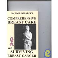 Comprehensive Breast Care and Surviving Breast Cancer