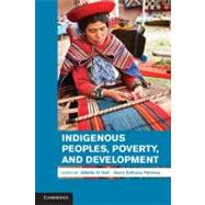 Indigenous Peoples, Poverty, and Development