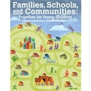 Families, Schools and Communities: Together for Young Children