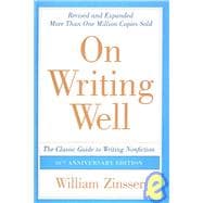 On Writing Well: The Classic guide to Writing Nonfiction