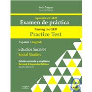Apruebe el GED/ Passing the GED: Examen De Practica/ Practice Test: Estudios Sociales/ Social Studies