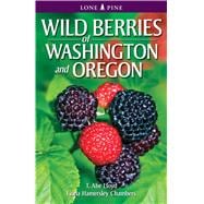 Wild Berries of Washington and Oregon