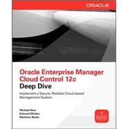 Oracle Enterprise Manager Cloud Control 12c Deep Dive