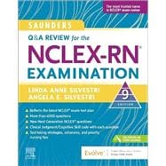 Saunders Q & A Review for the NCLEX-RN Examination, 9th Edition