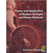 Theory and Application of Modern Strength and Power Methods