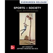 Loose Leaf for Sports in Society: Issues and Controversies: 2025 Release book cover, ISBN 9781266890574