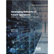 Leveraging Networks in Future Operations