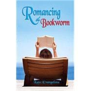 Romancing the Bookworm
