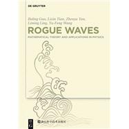 Rogue Waves