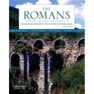 The Romans From Village to Empire: A History of Rome from Earliest Times to the End of the Western Empire,9780199730575