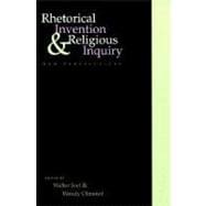 Rhetorical Invention and Religious Inquiry : New Perspectives