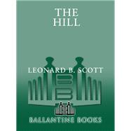 The Hill A Novel
