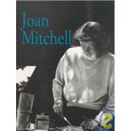 Joan Mitchell: Paintings 1950 to 1955