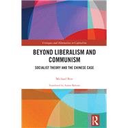 Beyond Liberalism and Communism