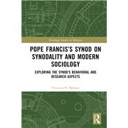 Pope Francis’s Synod on Synodality and Modern Sociology